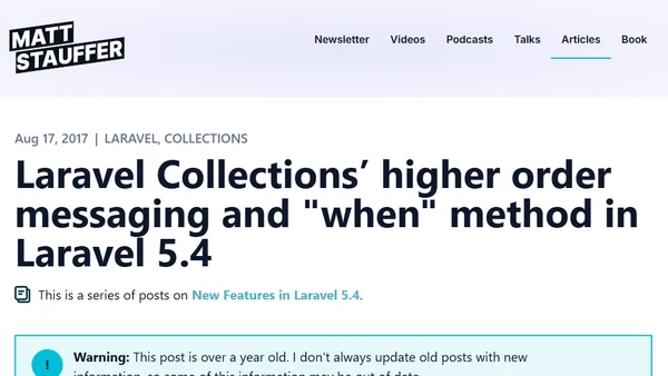 Laravel Collections’ higher order messaging and "when" method in Laravel 5.4