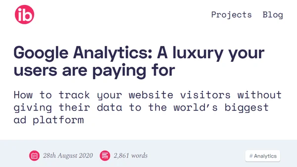 Google Analytics: A luxury your users are paying for