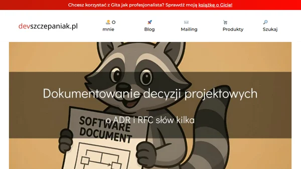 Dokumentowanie decyzji projektowych – o ADR i RFC