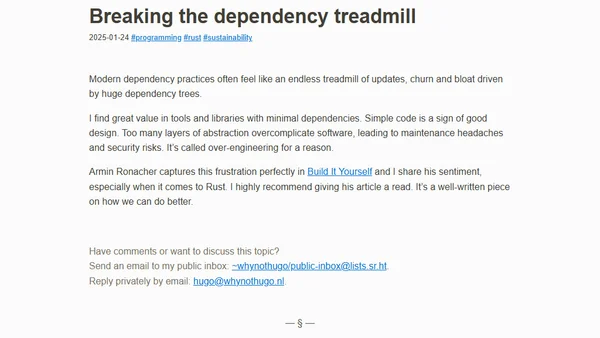 Breaking the dependency treadmill