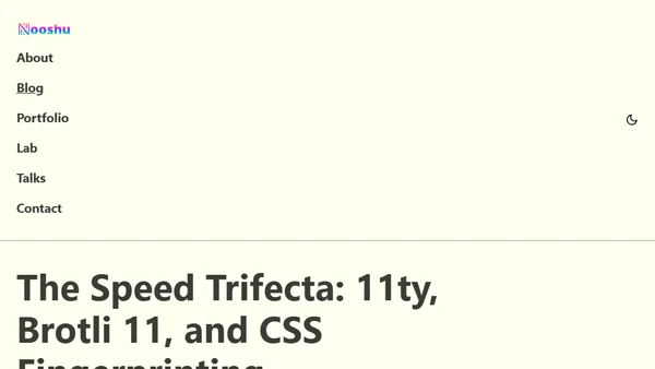The Speed Trifecta: 11ty, Brotli 11, and CSS Fingerprinting