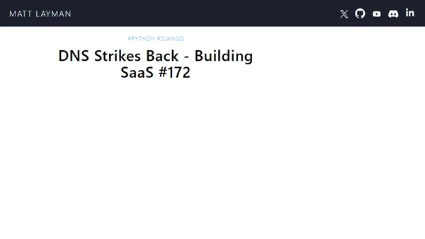 DNS Strikes Back - Building SaaS #172