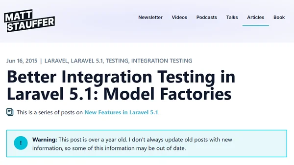 Better Integration Testing in Laravel 5.1: Model Factories