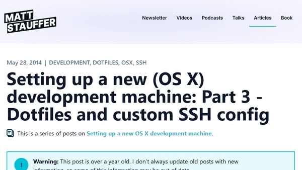 Setting up a new (OS X) development machine: Part 3 - Dotfiles and custom SSH config