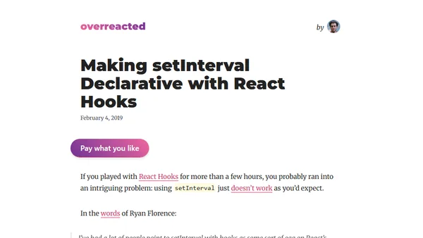 Making setInterval Declarative with React Hooks