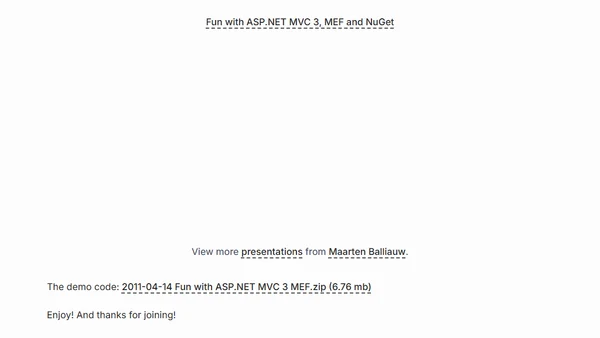 Slides for my talk at MIX11: Fun with ASP.NET MVC 3, MEF and NuGet