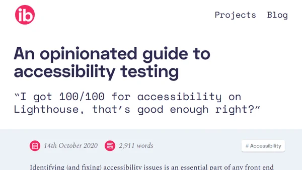 An opinionated guide to accessibility testing