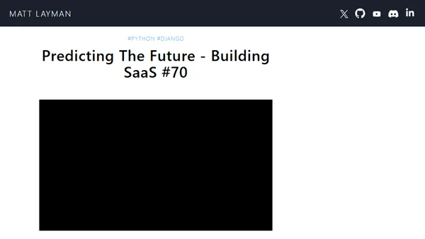 Predicting The Future - Building SaaS #70