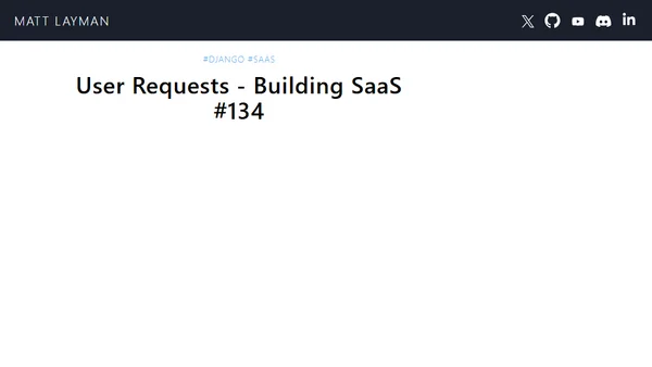 User Requests - Building SaaS #134