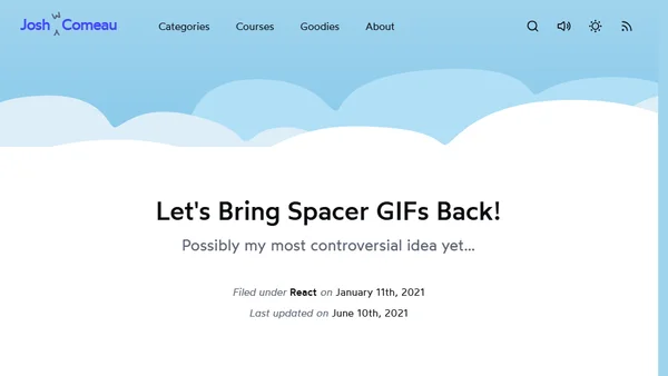 Let's Bring Spacer GIFs Back!