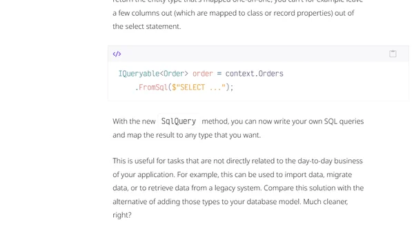 You can now return unmapped types from raw SQL select statements with Entity Framework 8