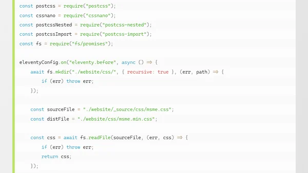 Generating CSS With PostCSS and eleventy.before