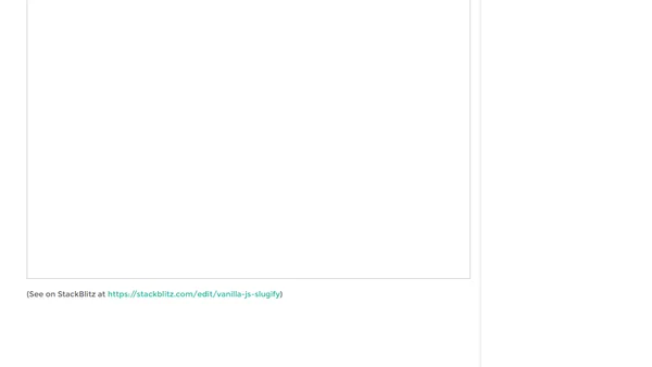 Vanilla JS - Slugify a String in JavaScript