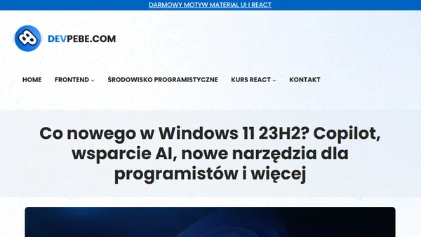Co nowego w Windows 11 23H2? Copilot, wsparcie AI, nowe narzędzia dla programistów i więcej
