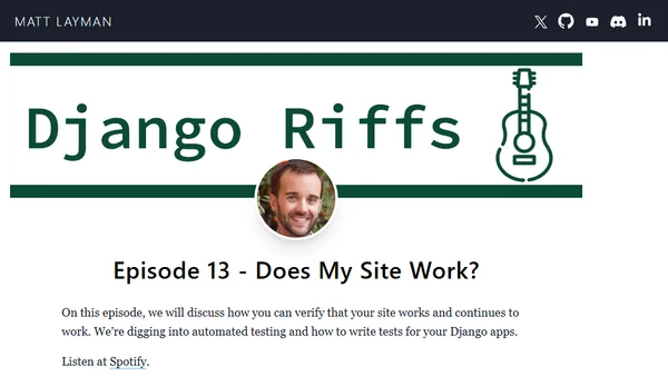 Episode 13 - Does My Site Work?