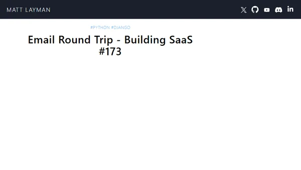 Email Round Trip - Building SaaS #173
