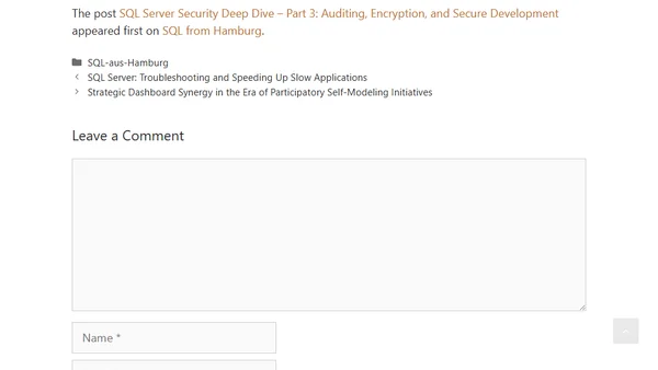 SQL Server Security Deep Dive – Part 3: Auditing, Encryption, and Secure Development