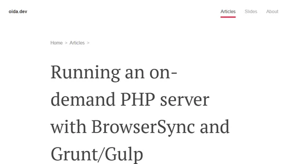 Running an on-demand PHP server with BrowserSync and Grunt/Gulp