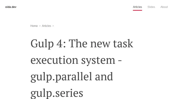 Gulp 4: The new task execution system - gulp.parallel and gulp.series