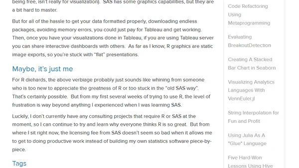 Learning R Has Really Made Me Appreciate SAS