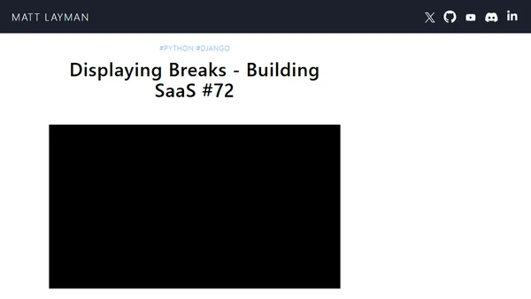 Displaying Breaks - Building SaaS #72