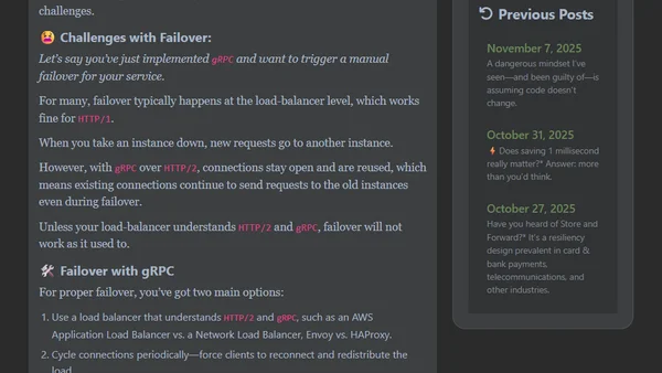 A common issue I see when teams first adopt `gRPC` is managing persistent connections, especially during failovers.