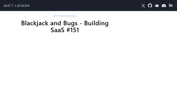 Blackjack and Bugs - Building SaaS #151