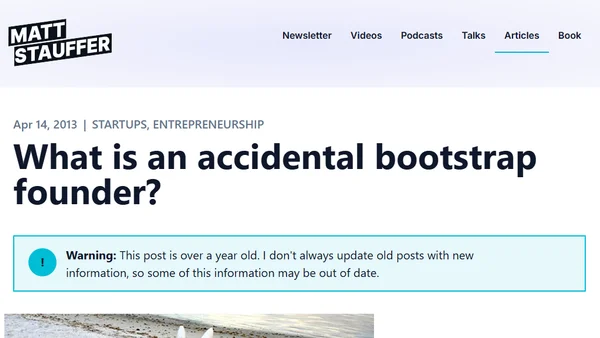What is an accidental bootstrap founder?