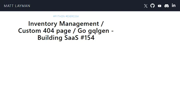 Inventory Management / Custom 404 page / Go gqlgen - Building SaaS #154