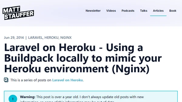 Laravel on Heroku -  Using a Buildpack locally to mimic your Heroku environment (Nginx)