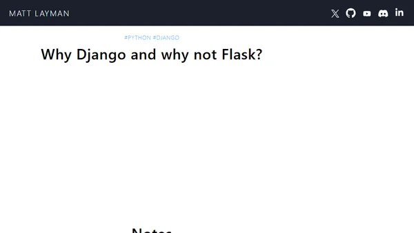 Why Django and why not Flask?