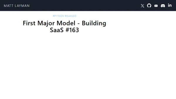 First Major Model - Building SaaS #163