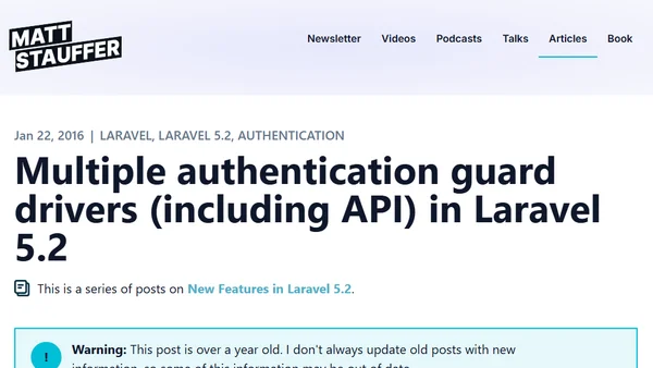 Multiple authentication guard drivers (including API) in Laravel 5.2